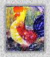 Au chant du coq  14"x12"